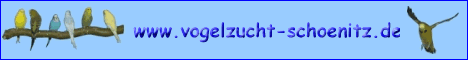 Vogelzucht Schoenitz